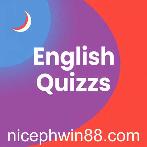 Exploring the Fascinating World of English Quizzes on Niceph